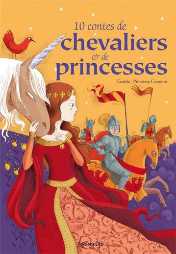 Couverture du livre « 10 contes de chevaliers et de princesses » de Gudule et Princesse Camcam aux éditions Lito