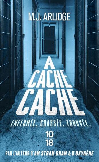 Couverture du livre « À cache-cache » de M. J. Arlidge aux éditions 10/18