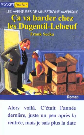 Couverture du livre « Ca Va Barder Chez Les Dugentil-Leboeuf » de Frank Secka aux éditions Pocket Jeunesse