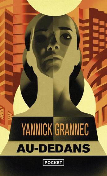 Couverture du livre « Au-dedans » de Yannick Grannec aux éditions Pocket