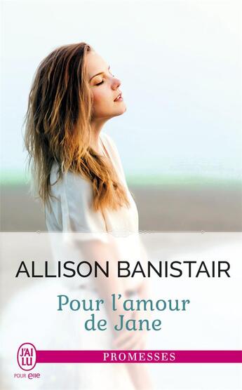 Couverture du livre « Pour l'amour de Jane » de Allison Banistair aux éditions J'ai Lu