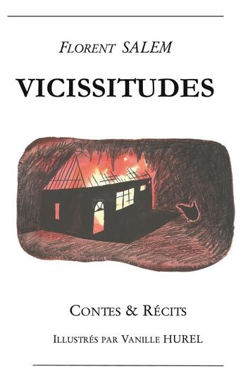 Couverture du livre « Vicissitudes » de Florent Salem et Vanille Hurel aux éditions Books On Demand