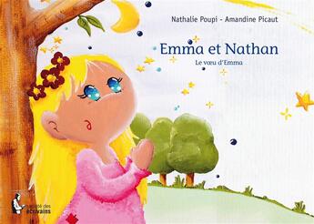 Couverture du livre « Emma et Nathan » de Nathalie Poupi et Amandine Picaut aux éditions Societe Des Ecrivains