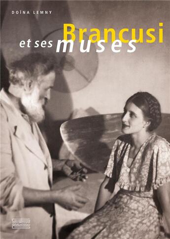 Couverture du livre « Brancusi et ses muses » de Doina Lemny aux éditions Gourcuff Gradenigo