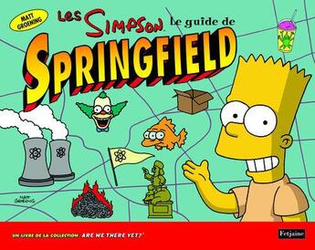 Couverture du livre « Les Simpson : le guide de Springfield » de Matt Groening aux éditions Fetjaine