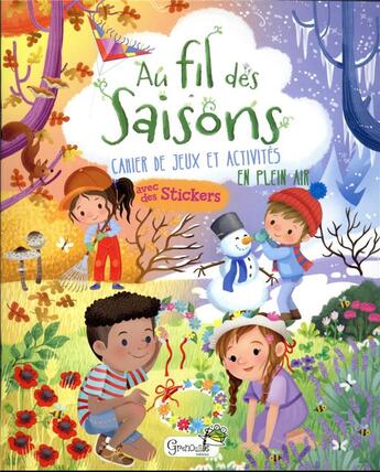 Couverture du livre « Au fil des saisons : cahier de jeux et activités en plein air » de Ilaria Barsotti aux éditions Grenouille