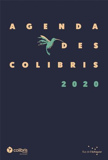 Couverture du livre « Agenda 2020 des colibris » de Mouvement Colibris aux éditions Rue De L'echiquier