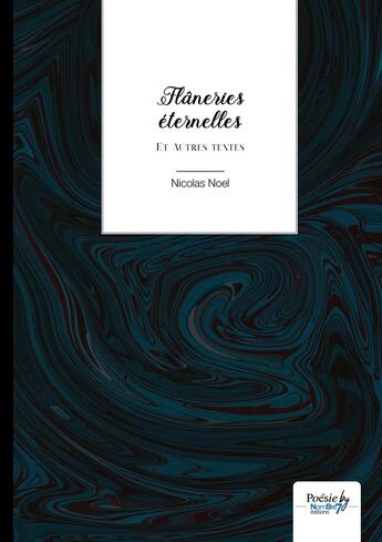 Couverture du livre « Flâneries éternelles et autres textes » de Nicolas Noel aux éditions Nombre 7