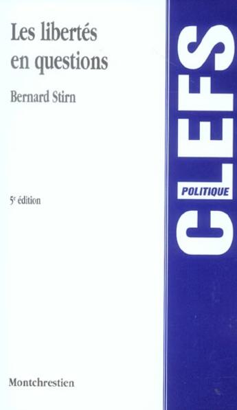 Couverture du livre « Libertes en question 5e (les) (5e édition) » de Bernard Stirn aux éditions Lgdj