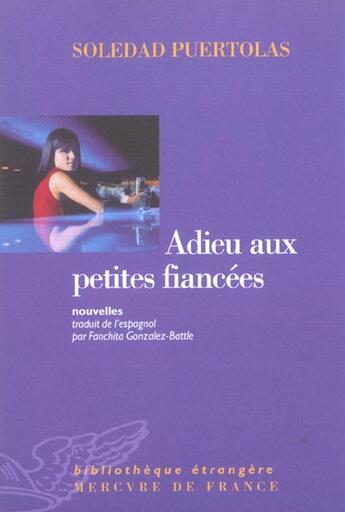 Couverture du livre « Adieu aux petites fiancees » de Soledad Puertolas aux éditions Mercure De France