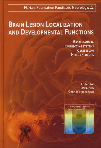 Couverture du livre « Brain lesion localization and developmental functions » de Daria Riva et Charles Njiokiktjien aux éditions John Libbey