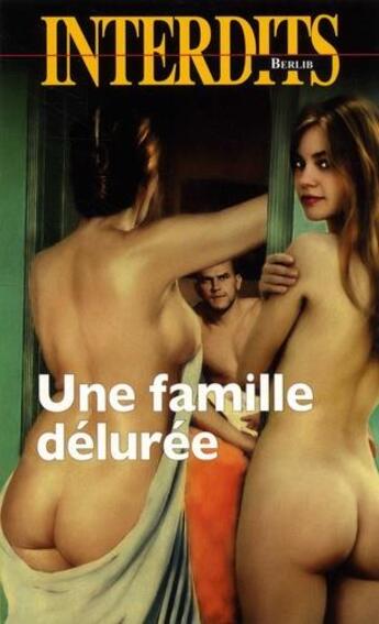 Couverture du livre « Une famille délurée » de Berlib aux éditions Media 1000