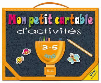 Couverture du livre « Mon petit cartable d'activites » de  aux éditions Piccolia