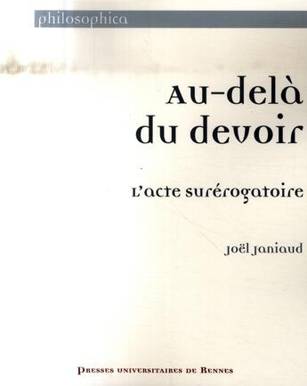 Couverture du livre « Au-dela du devoir. l acte surerogatoire » de Pur aux éditions Pu De Rennes