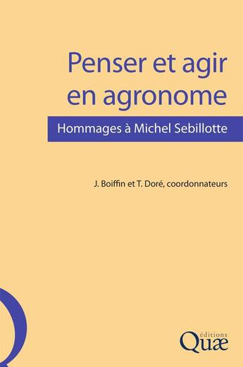 Couverture du livre « Penser et agir en agronome » de Quae aux éditions Quae