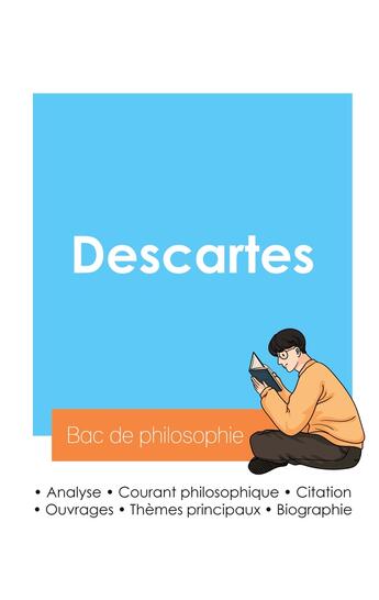 Couverture du livre « Réussir son Bac de philosophie 2024 : Analyse du philosophe René Descartes » de Rene Descartes aux éditions Bac De Francais