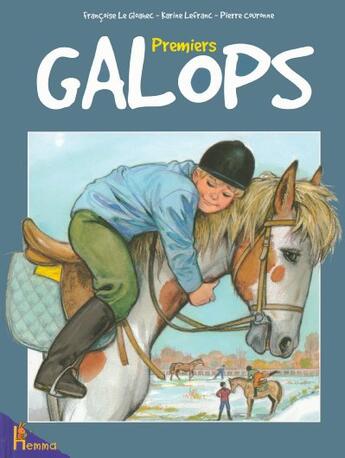 Couverture du livre « Premiers galops » de Francoise Le Gloanec aux éditions Hemma