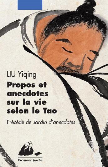 Couverture du livre « Propos et anecdotes sur la vie selon le Tao ; jardin d'anecdotes » de Liu/Liu aux éditions Picquier