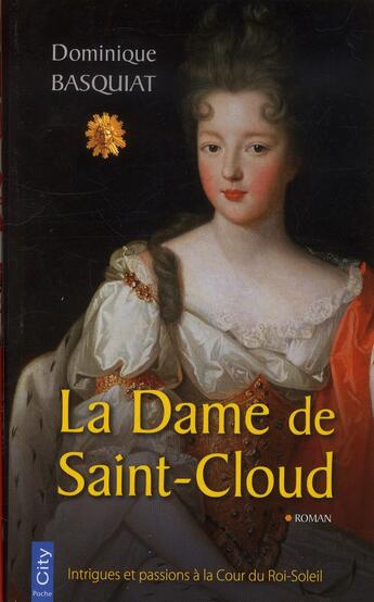 Couverture du livre « La dame de Saint-Cloud » de Dominique Basquiat aux éditions City