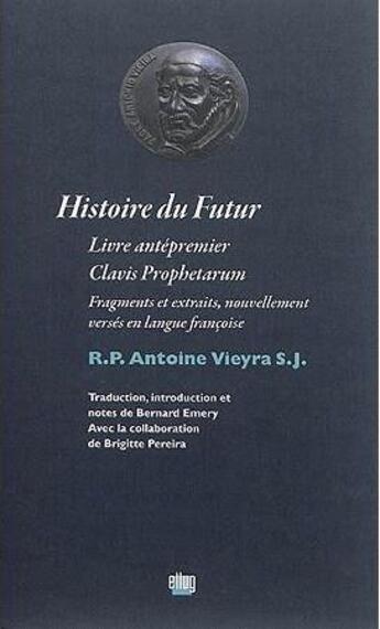 Couverture du livre « Histoire du futur » de Vieyra S.J. Antoine aux éditions Uga Éditions