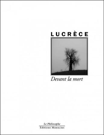 Couverture du livre « Devant la mort » de Lucrece aux éditions Manucius