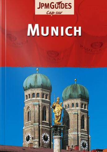 Couverture du livre « Munich » de Dan Colwell aux éditions Jpm