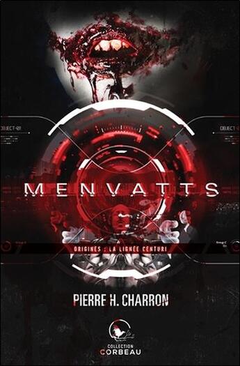 Couverture du livre « Menvatts ; la lignée Centuri » de Pierre H. Charron aux éditions Ada