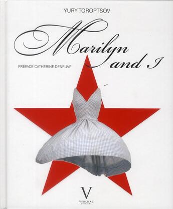 Couverture du livre « Marilyn and I » de Yury Toroptsov aux éditions Verlhac