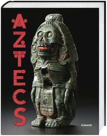 Couverture du livre « The aztecs » de  aux éditions Hirmer