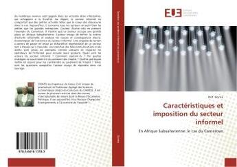 Couverture du livre « Caracteristiques et imposition du secteur informel » de Dontsi Prof. aux éditions Editions Universitaires Europeennes