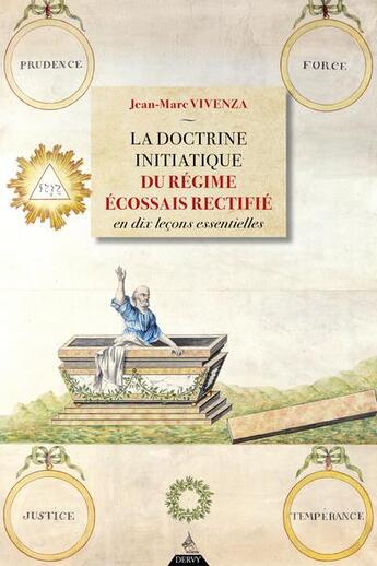 Couverture du livre « La doctrine initiatique du régime écossais rectifié en dix leçons essentielles » de Jean-Marc Vivenza aux éditions Dervy