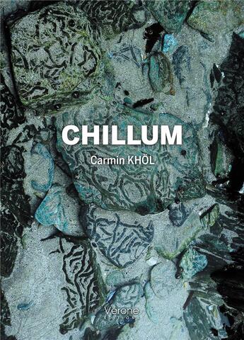 Couverture du livre « Chillum » de Carmin Khol aux éditions Verone