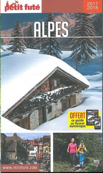 Couverture du livre « GUIDE PETIT FUTE ; REGION ; Alpes (édition 2017/2018) » de  aux éditions Le Petit Fute