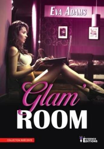 Couverture du livre « Glam'room » de Eva Adams aux éditions Evidence Editions