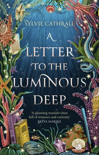 Couverture du livre « A letter to the luminous deep » de Sylvie Cathrall aux éditions Orbit