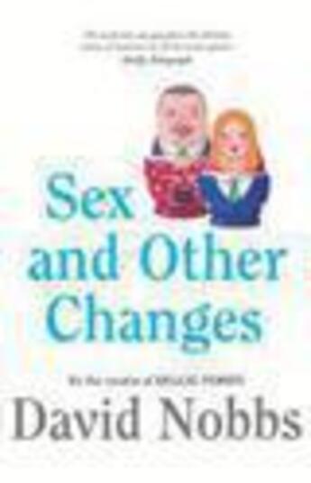 Couverture du livre « Sex And Other Changes » de Nobbs David aux éditions Random House Digital