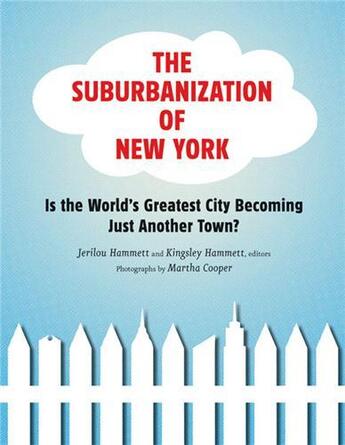 Couverture du livre « The suburbanization of new york » de Hammett/Cooper Marth aux éditions Princeton Architectural