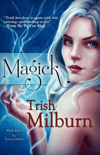 Couverture du livre « Magick » de Milburn Trish aux éditions Bellebooks