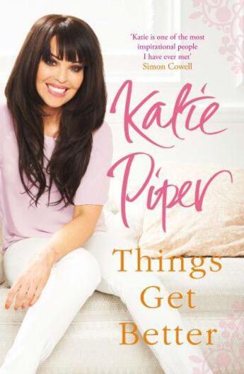 Couverture du livre « Things Get Better » de Piper Katie aux éditions Quercus Publishing Digital