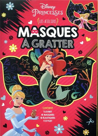 Couverture du livre « Les ateliers Disney : Disney Princesses : masques à gratter » de Disney aux éditions Disney Hachette