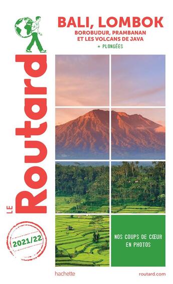 Couverture du livre « Guide du Routard : Bali, Lombok ; Borobudur, Prabanan et les volcans de Java + plongées (édition 2021/2022) » de Collectif Hachette aux éditions Hachette Tourisme