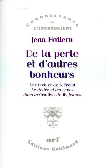 Couverture du livre « De la perte et d'autres bonheurs ; une lecture de S. Freud, «Le délire et les rêves dans la 