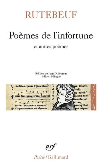 Couverture du livre « Poèmes de l'infortune et autres poèmes » de Rutebeuf aux éditions Gallimard