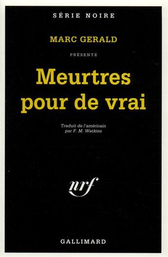 Couverture du livre « Meurtres pour de vrai » de  aux éditions Gallimard