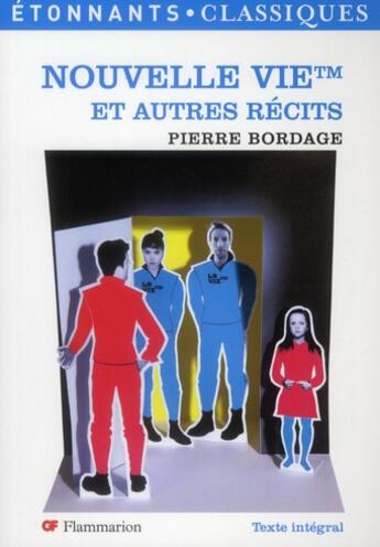 Couverture du livre « Nouvelle vie TM et autres récits » de Pierre Bordage aux éditions Flammarion