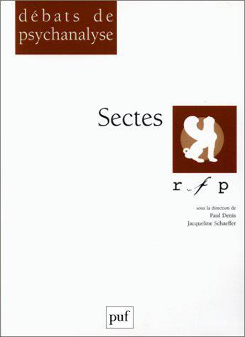 Couverture du livre « Sectes » de Paul Denis aux éditions Puf