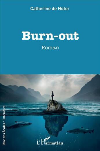 Couverture du livre « Burn-out » de Catherine De Noter aux éditions L'harmattan