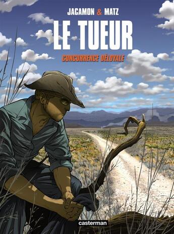 Couverture du livre « Le tueur Tome 9 : concurrence déloyale » de Luc Jacamon et Matz aux éditions Casterman