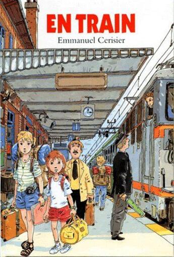 Couverture du livre « En train » de Emmanuel Cerisier aux éditions Ecole Des Loisirs