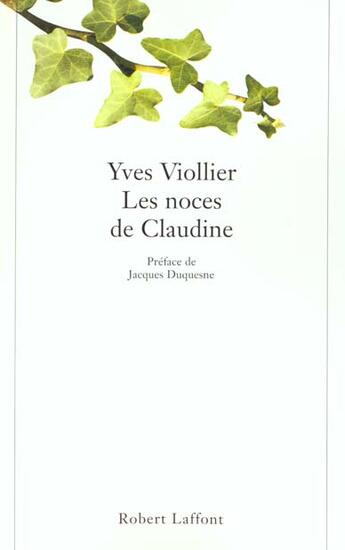 Couverture du livre « Les noces de claudine » de Viollier/Duquesne aux éditions Robert Laffont